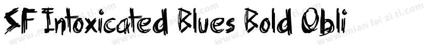 SF Intoxicated Blues Bold Oblique字体转换